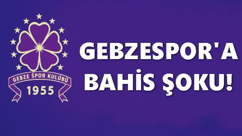 Gebzespor’a Bahis Soruşturması Şoku: Muzaffer Bilazer PFDK’ya Sevk Edildi